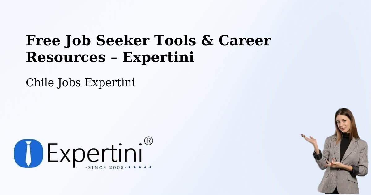 Free Job Seeker Tools & Career Resources – Panquehue - Panquehue, Chile Jobs Expertini