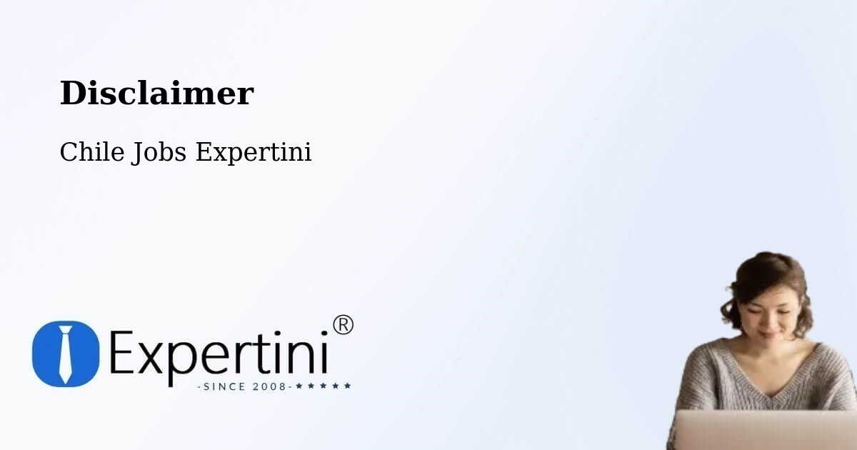 Disclaimer – Panquehue - Chile Jobs Expertini
